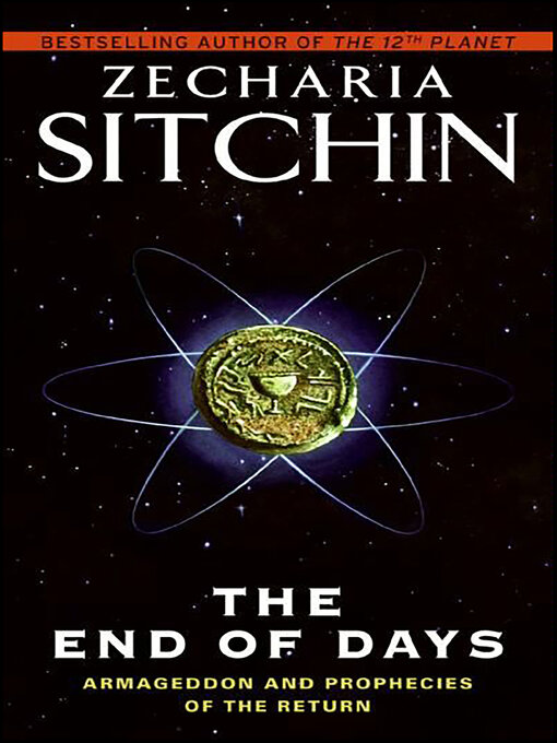 Title details for The End of Days by Zecharia Sitchin - Available